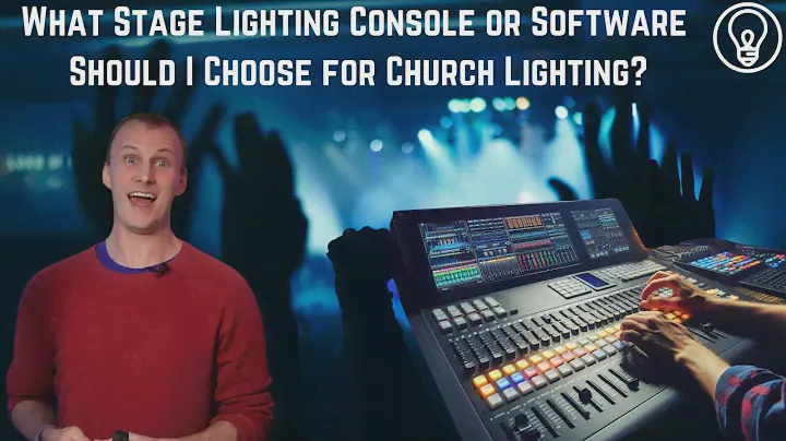 What Stage Lighting Console or Software Should I Choose for Church Lighting?